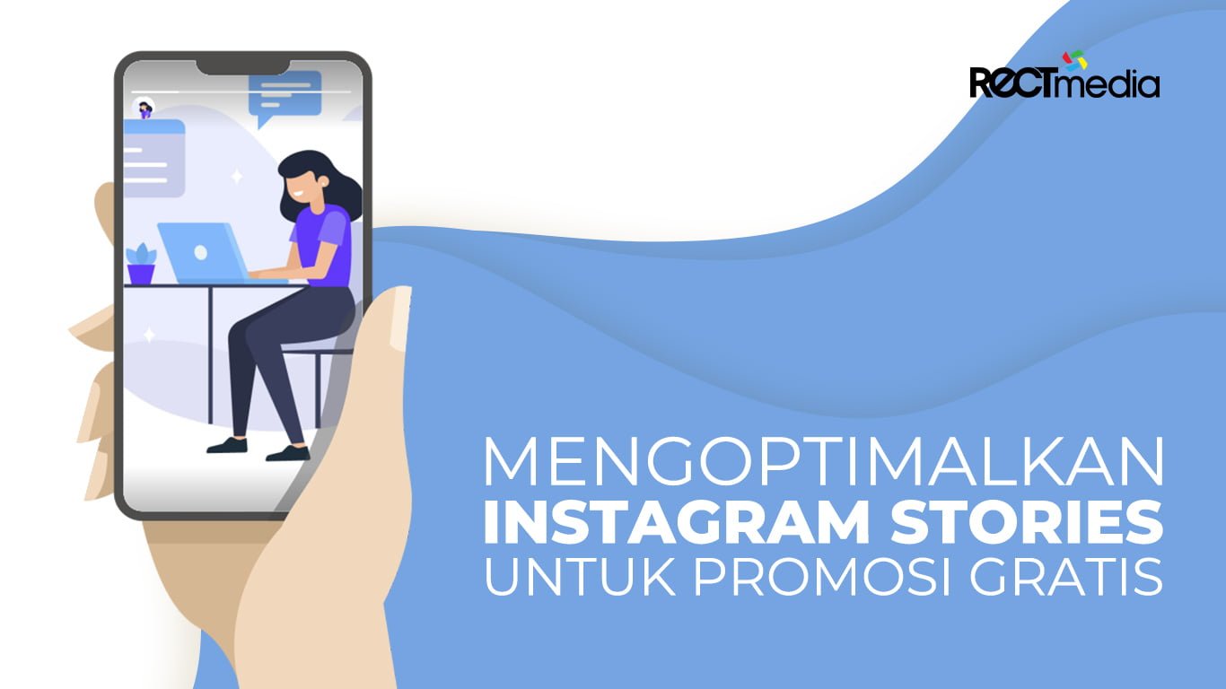 01 Mengoptimalkan instagram stories untuk promosi gratis 1