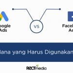 Google Ads vs Facebook Ads, Mana yang Harus Digunakan?