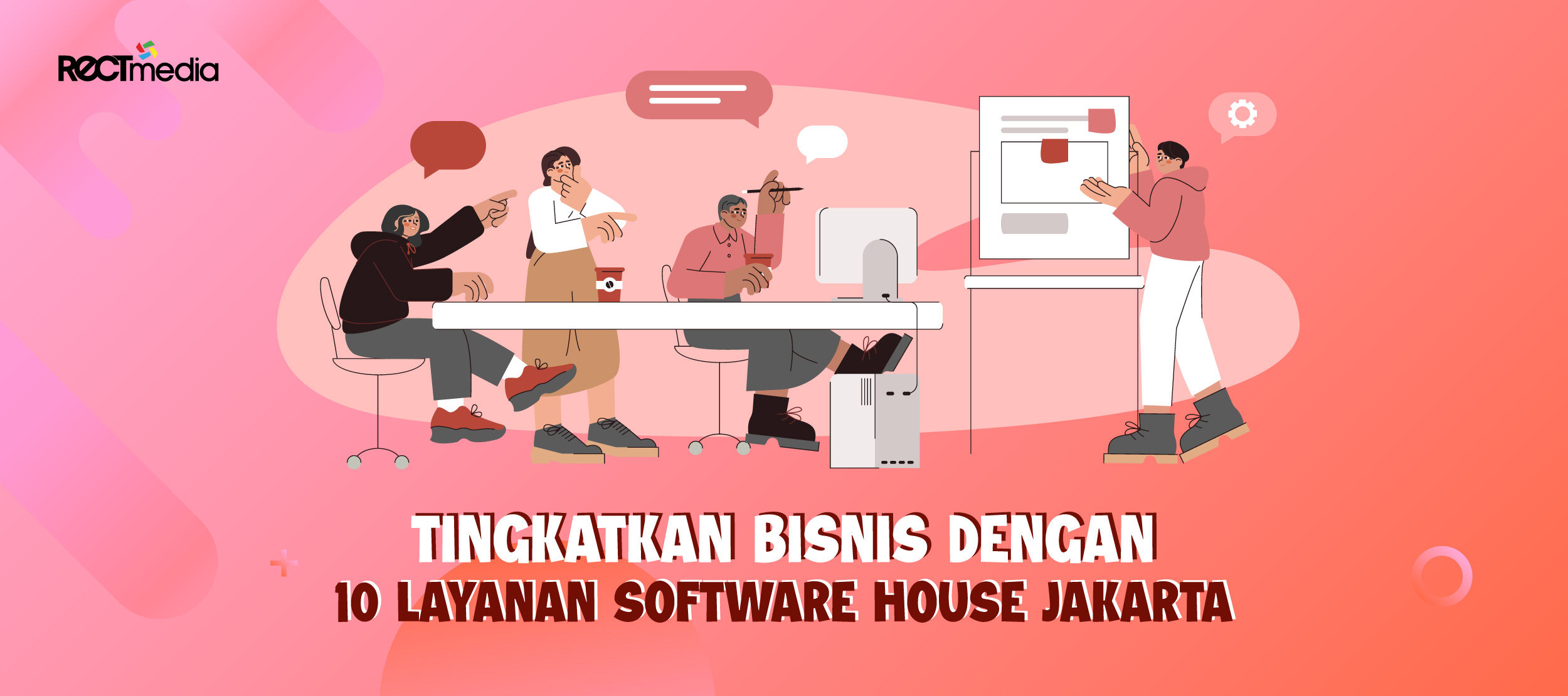 Tingkatkan Bisnis dengan Layanan Software House Jakarta